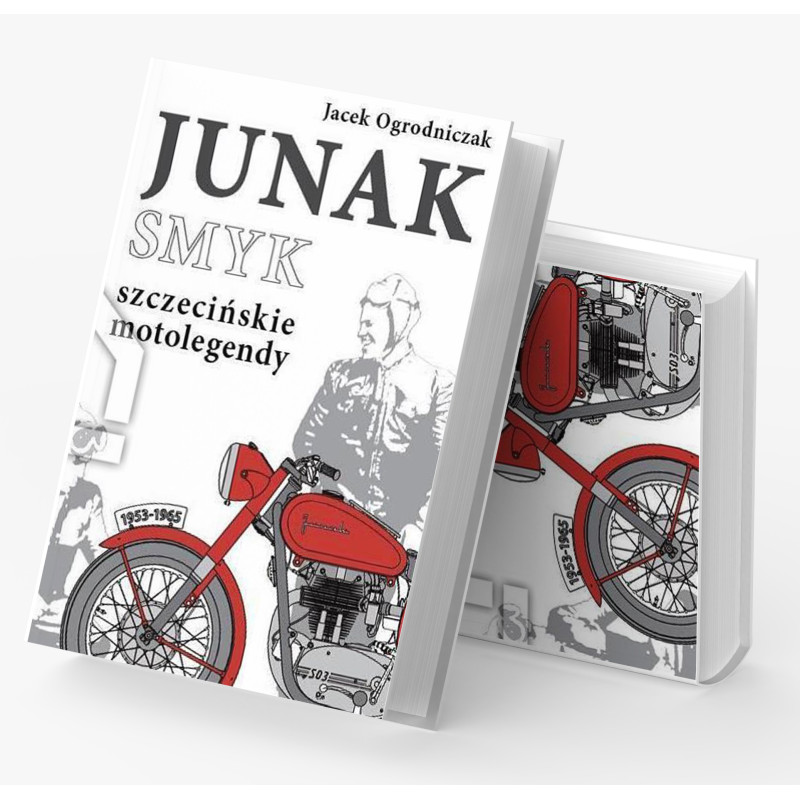 Junak. Smyk. Szczecińskie motolegendy.